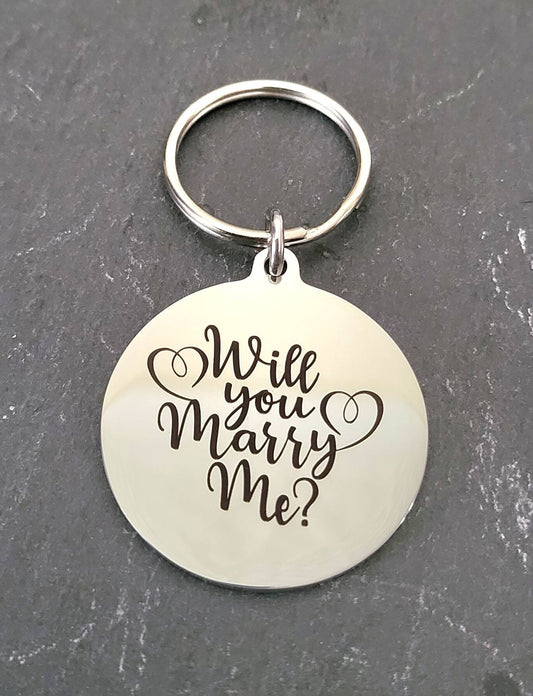 Will you marry me? Keyring.  Personalised on the back.