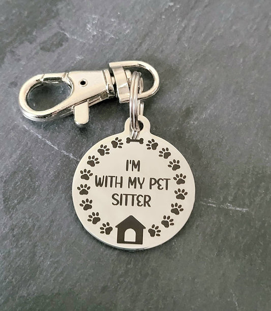 I'm with my pet sitter, dog ID tag set. Individual or Set of 6 identification tags.