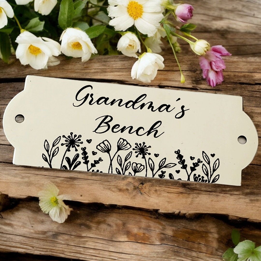 Grandma's Garden. Bench / memorial / gate / door plaque with custom engraved design. 12x8cm, 10x6cm or 8x3cm. 304 Steel.