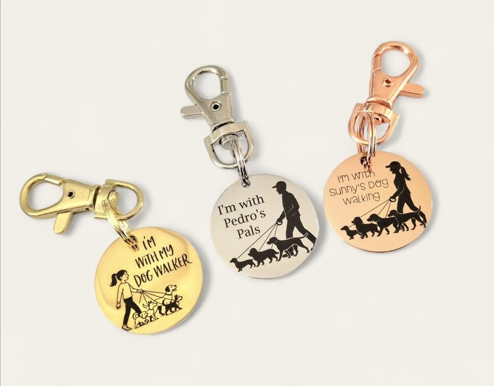 I'm with my dog walker, dog ID tag set with lobster clasp. MULTI SAVE