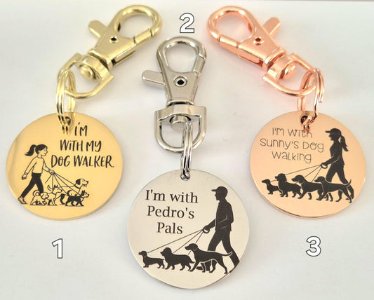 I'm with my dog walker, dog ID tag set with lobster clasp.